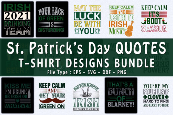 20 St Patrick's Day Quotes: Graphics & T-Shirt Designs