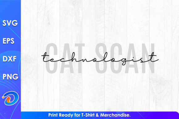 Cat Scan Technologist SVG for Blog Graphics & T-Shirt Designs